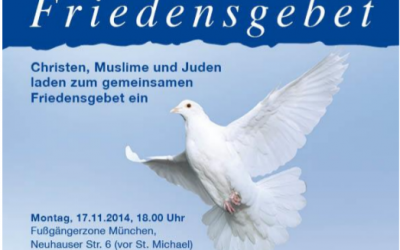 Interreligiöses Friedensgebet. 17.11.2014, 18 Uhr vor St. Michael Neuhauser Str. 6