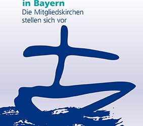 Neuauflage der Mitgliederbroschüre der ACK in Bayern erschienen